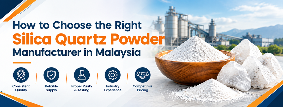 Silica Quartz Powder Manufacturer in Malaysia